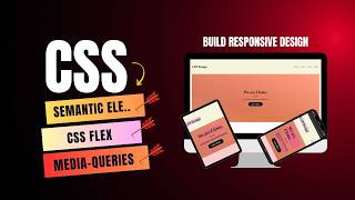 HTML & CSS Full Course 2026 – Lesson 22: Build Responsive Design (Semantic, CSS Flex, Media Queries)