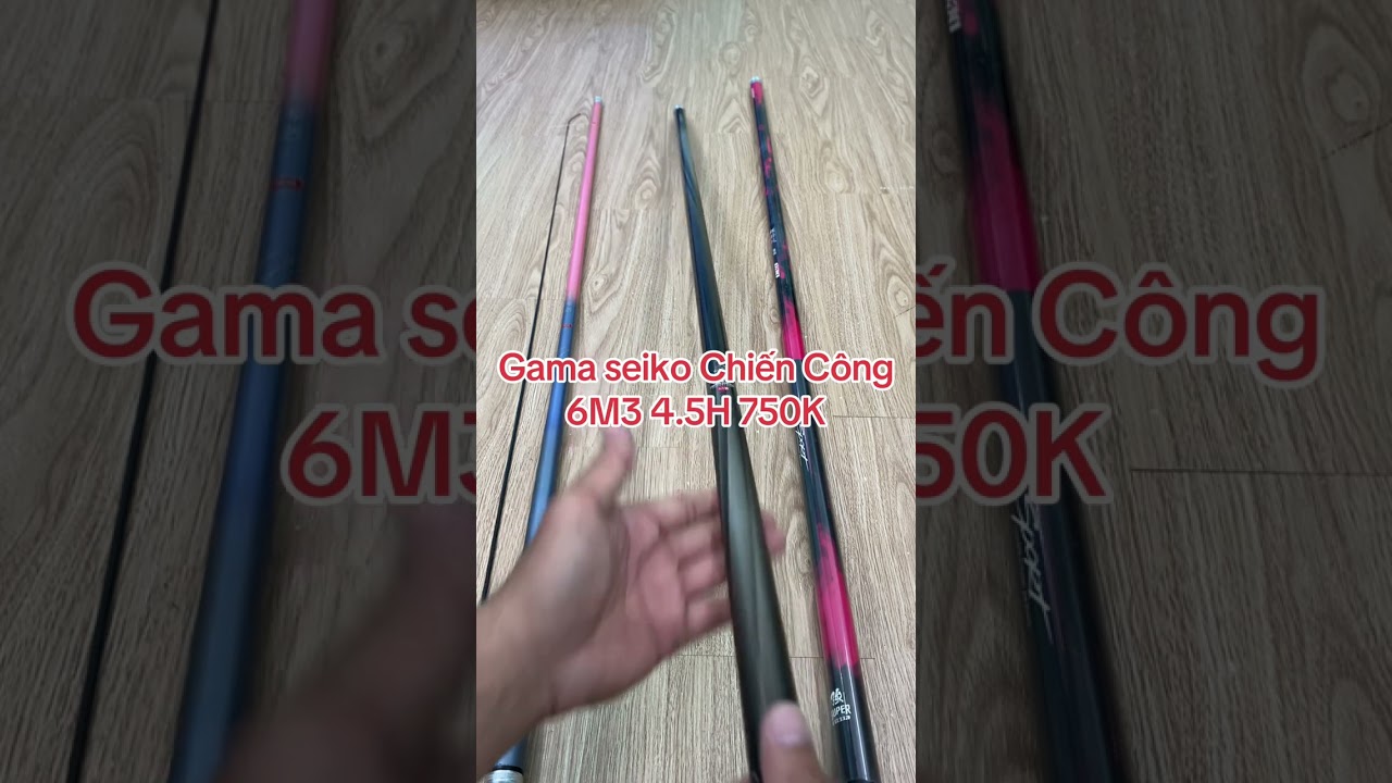 Thanh lý cần câu đài lục mạch thần kiếm th2 3M9, Gama chiến công 6m3, lý phi lăng 6M3