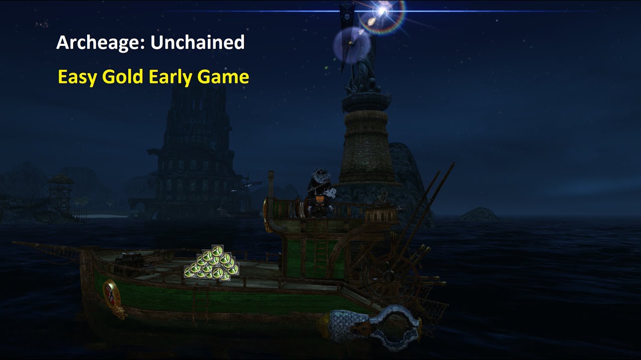 Archeage: Unchained - Easy Gold Early Game