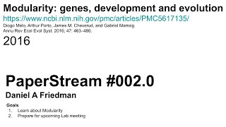 PaperStream #002.0 ~ "Modularity: genes, development and evolution" (Melo et al. 2016)