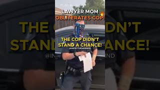 Cop Dismissed by Lawyer Mom When Violating Her Son's Rights On Private Property