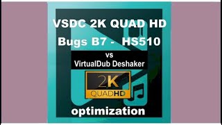 VSDC Video PRO vs Deshaker Bugs 7 - HS510 Drone Stabilization