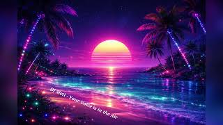 Dj Meti - Your Voice Is In The Air