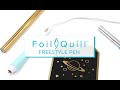 Foil Quill Freestyle Pen