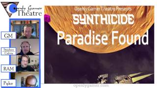 Synthicide: Paradise Found [part 2] – Openly Gamer Theatre