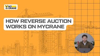 How Reverse Auction Works on MYCRANE