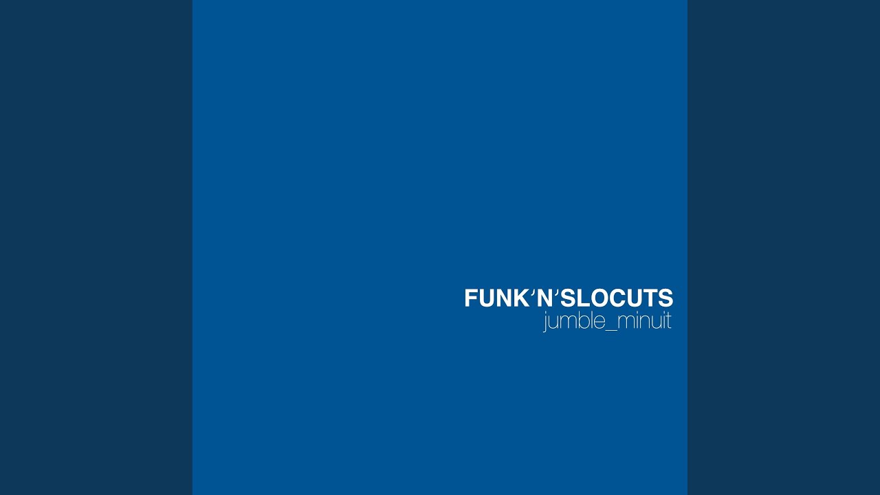 在 YouTube 上觀看「Jumble (funk'n'slocuts Remix)」 在 YouTube 上觀看「Jumble (funk'n'slocuts Remix)」