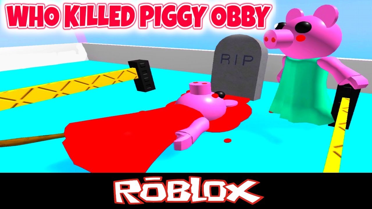 Who Killed Piggy Obby By Epic Game Makers Roblox Youtube - who killed jerry obby roblox