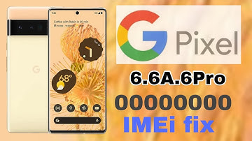 Google pixel 6 6a 6 pro 0000 imei fix//Google pixel 6a cpid