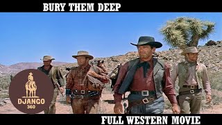 Bury Them Deep | Western | HD | Full movie in English