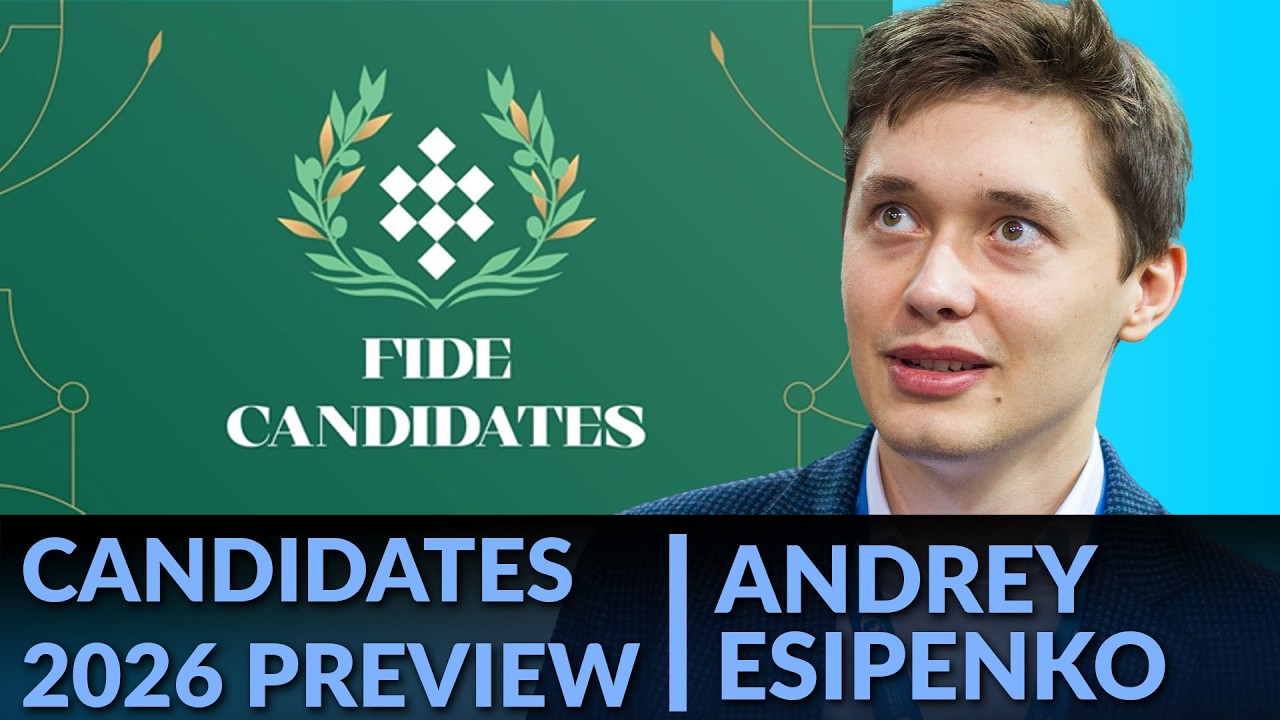 Candidates Preview - Andrey Esipenko