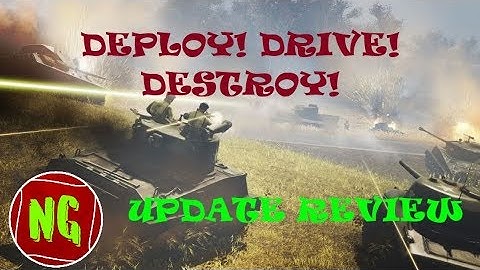 DEPLOY! DRIVE! DESTROY! update review [Heroes & Generals] [bonus video]