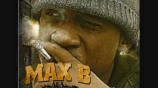 Max B - Niggas Aint Fuckin Wit Us (NEW)