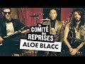 Aloe Blacc The Man - Comité Des Reprises - PV Nova & Waxx