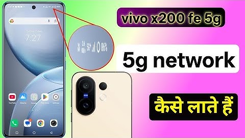 Vivo x200 fe 5g me 5g network kaise laye | vivo x200 fe 5g network setting