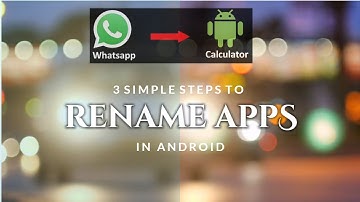 How to Rename any App in Android in 2020 || Free