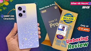 Redmi Note 12 Pro Flipkart SALE Unboxing & Review After 48 Hrs | Camera Test | Redmi Note 12 Pro 5g