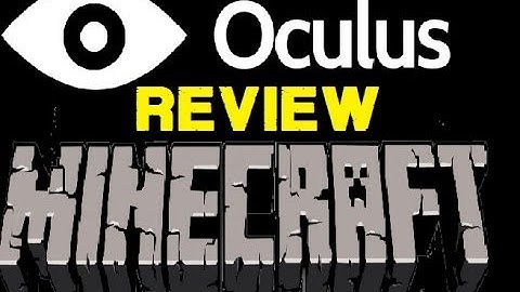 Minecraft Oculus rift review