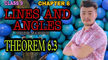 Theorem 6.3 |  Class 9 | Chapter 6 | Lines and angles