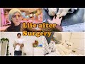 Life after surgery