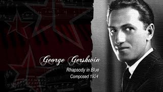 George Gershwin. Rhapsody in Blue