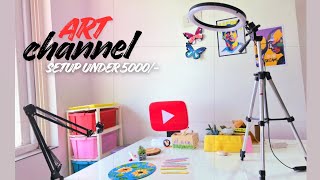 *My Art channel setup under 5000/-