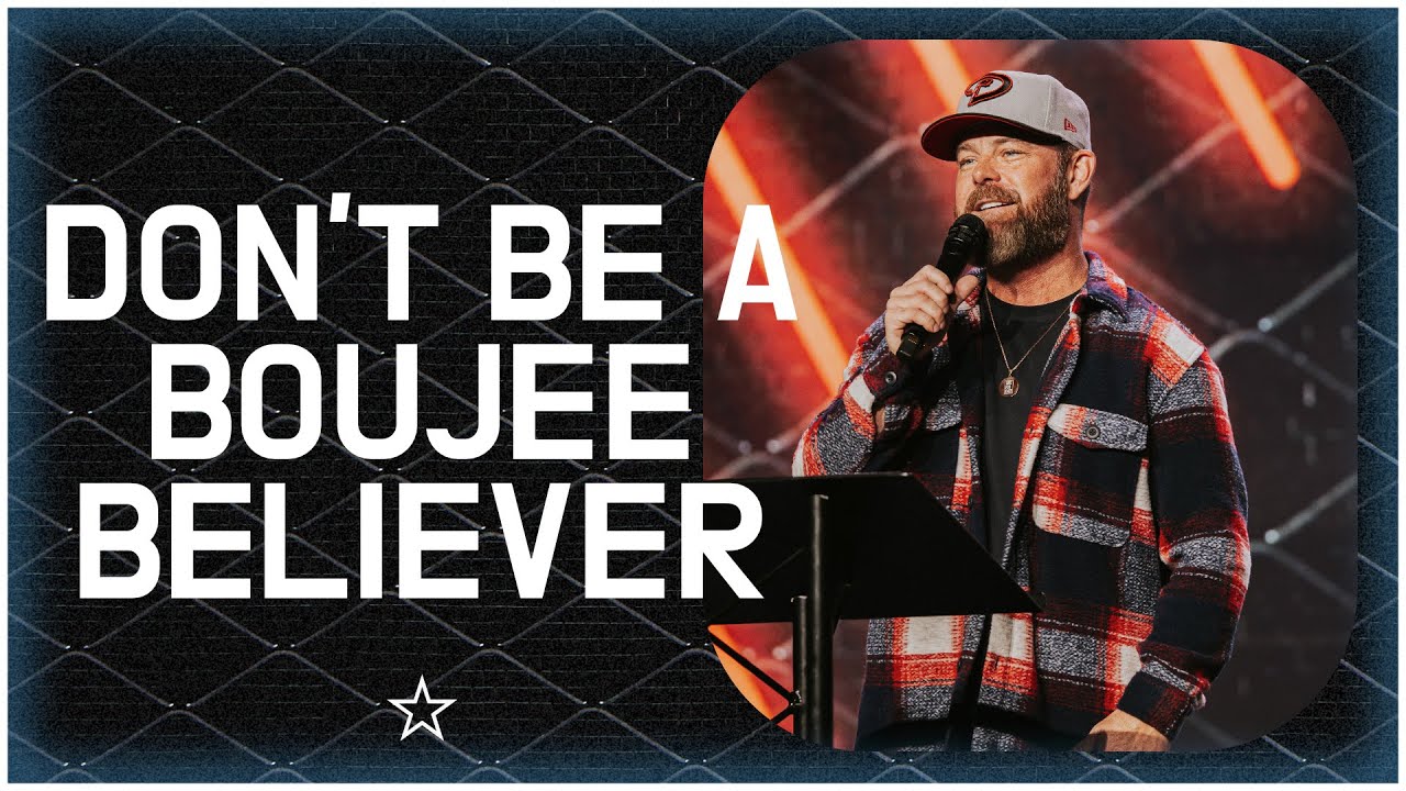 Thumbnail for Don’t Be A Boujee Believer