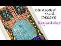 Cardboard wall decore/Key holder/Diy home decoration ideas/Easy handmade craft