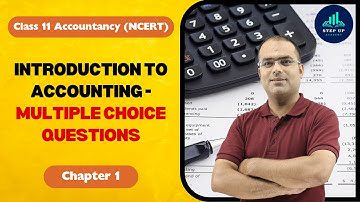 Introduction to Accounting - Multiple Choice Questions | Chapter 1 | Class 11 Accountancy