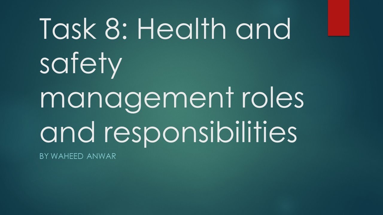 Q;8 Task 8: Health And Safety Management Roles And Responsibilities -  Youtube