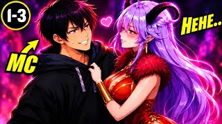 (1-3)An Ordinary Boy's Life Changes Forever When The Demon Monarch Becomes His Wife!