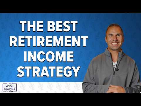 The Best Retirement Income Plan? 2 Strategies to Consider