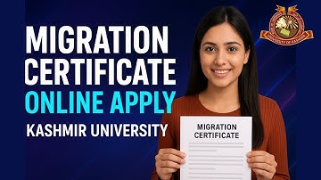 How to Get Migration Certificate from Kashmir University (Full Process Explained)