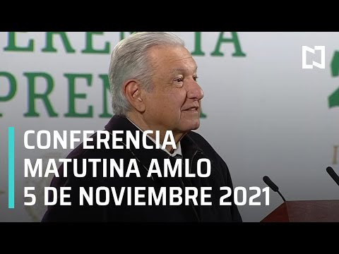 AMLO Conferencia Hoy / 5 de noviembre 2021