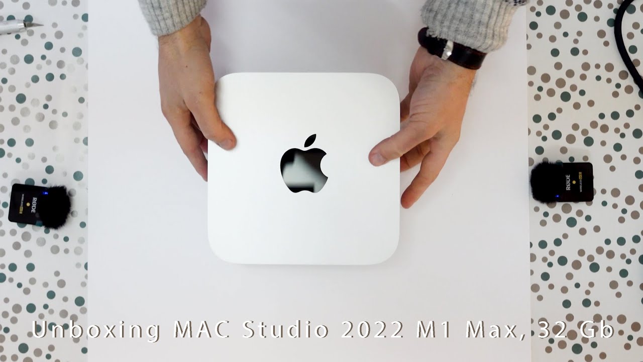 Unboxing MAC Studio 2022 M1 Max, 32 Gb - YouTube
