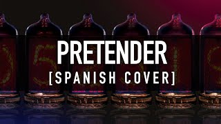 Video thumbnail of "PRETENDER [Spanish Cover] - OFFICIAL HIGE DANDISM / CKUNN"