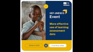 More effective use of learning assessment data. How do we get there