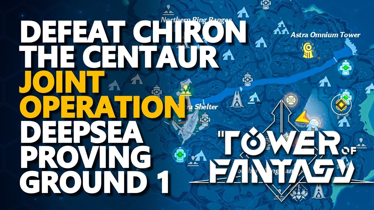 Defeat Chiron the Centaur Tower of Fantasy Joint Operation