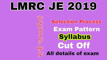 LMRC JE 2019 Selection Process,Exam Pattern,Syllabus & Cut Off