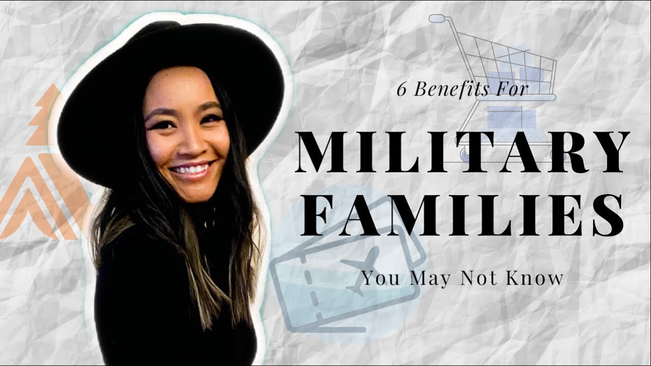 6-benefits-for-military-families-military-spouse-benefits-youtube
