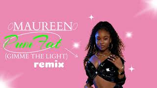 Vignette de la vidéo "Maureen - Pum Fat (Gimme The Light Remix) By Dj DaDan"