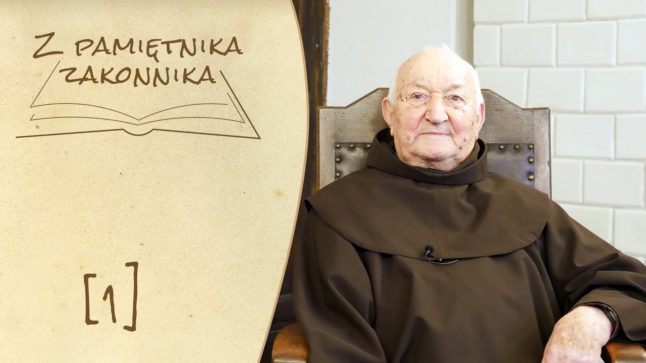 Z pamiętnika zakonnika [1] - br. Tadeusz Motyka OFM