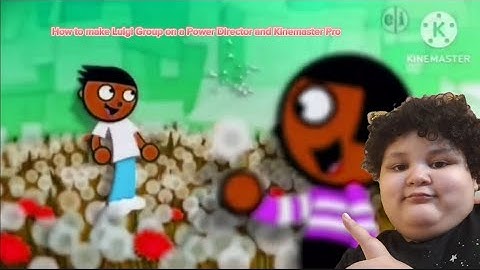 How to make the Luigi Group on Power Director and Kinemaster