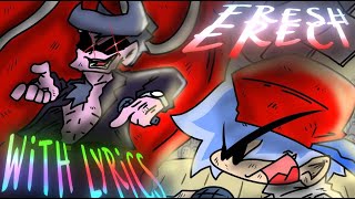 Fresh Erect With Lyrics Fnf Base Game Cover Ft