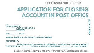 Application for Closing Account in Post Office - How To Write Letter to close post Office Account News