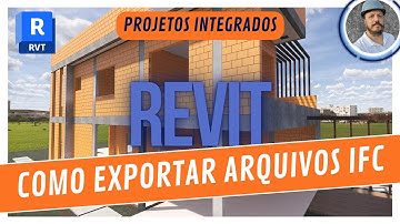[PROJETOS INTEGRADOS] Exportando IFC do Revit