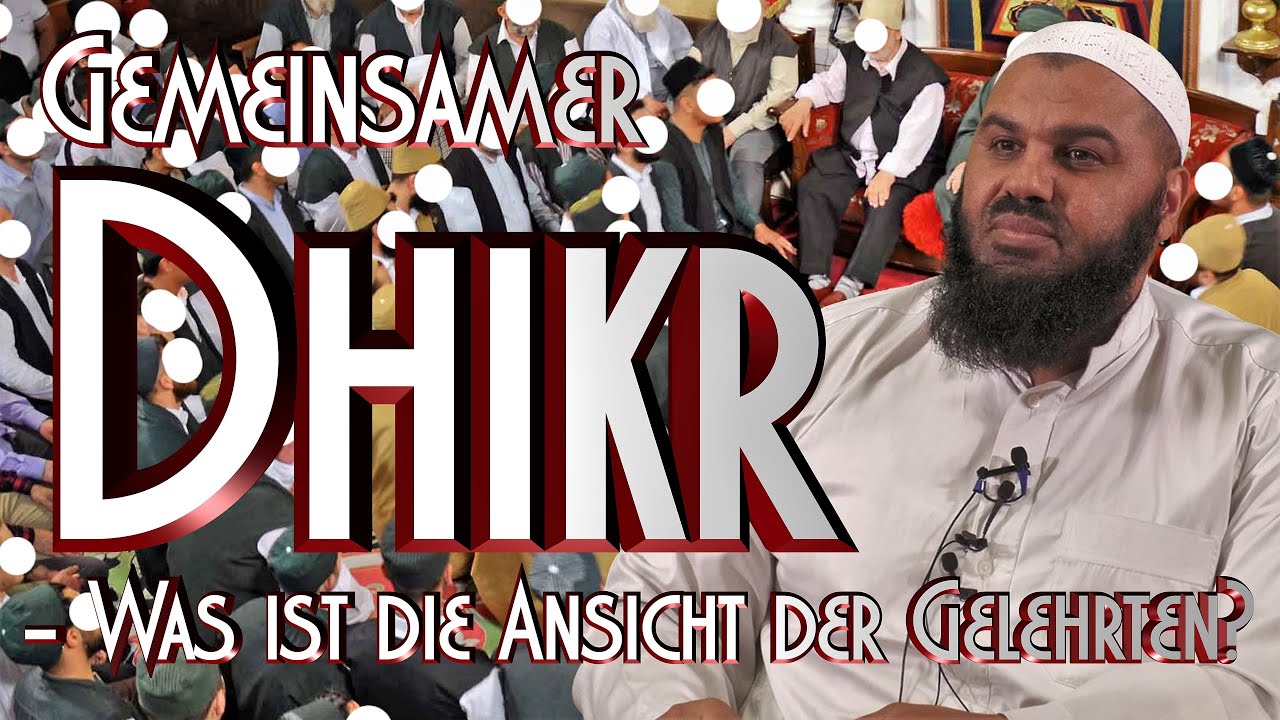 GEMEINSAMER DHIKR - ANSICHT DER GELEHRTEN? mit A. Abul Baraa in Braunschweig