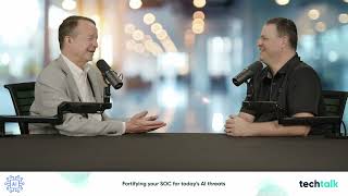 Tech Talk: Fortifying your SOC for today's AI threats