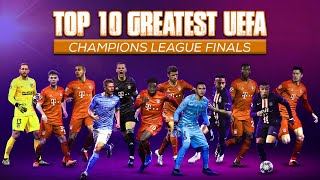 Legendary Showdowns: Top 10 UEFA Champions League Finals of All Time