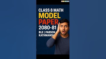 Class 8 Math Model Question Paper 2080-81 | BLE Mid Term PABSON Kathmandu #preboard